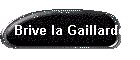 Brive la Gaillarde