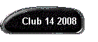 Club 14 2008