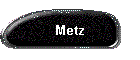 Metz