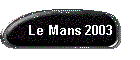 Le Mans 2003