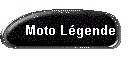 Moto Lgende